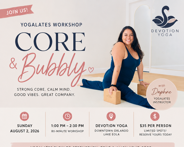 A promotional flyer for a 'Yogalates Workshop Core & Bubbly' by Devotion Yoga, featuring a woman in a yoga pose on the right side. The flyer includes event details, a raffle prize at Bluu Tropical, and sponsor logos at the bottom.